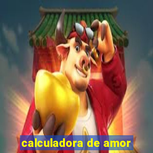 calculadora de amor